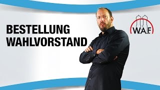 Wahlvorstand bestellen aber wann  Betriebsrat Video [upl. by Rome]