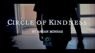 Circle of Kindness  OneShot Film [upl. by Aek]