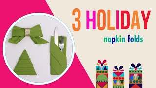 3 Easy Holiday Napkin Folds using Paper Napkins [upl. by Ettenor]