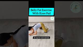 Belly Fat Exercise With Knee Pad bellyfatworkout weightlossseries weightlossworkout shortvideo [upl. by Asylla]