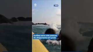 Surfista salva três pessoas de afogamento em praia shorts balançogeral [upl. by Terese45]