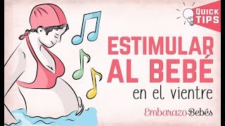 ESTIMULACIÓN PRENATAL 🎵👶🏻 Cómo ESTIMULAR AL BEBÉ en el vientre [upl. by Kwabena799]