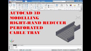 AUTOCAD 3D How to drawing right hand reducer perforated cable tray autocad  rvmags [upl. by Annehsat356]