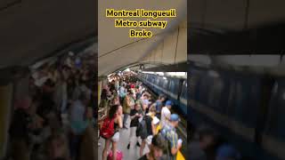 Montreal Longueuil subway metro broke Refund [upl. by Camella]