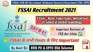 FSSAI  Role Functions Initiatives A General Understanding  FSSAI Recruitment 2021  DAY 41 [upl. by Heise]