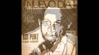 HIERRO  RAY PEREZ Y SUS KENYA [upl. by Zeni143]