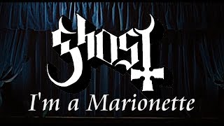 Ghost  Marionette Abba cover With Lyrics [upl. by Ardeid]