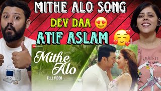 Mithe Alo Song Reaction  Dev  Koel  Rukmini  Atif Aslam  Bengali Song [upl. by Ainav]