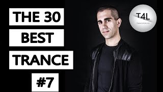 The 30 Best Trance Music Songs Ever 7 Newly Remixed Trance Classics  TranceForLife [upl. by Gunthar]