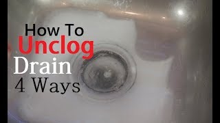 How To Unclog Drain 4 Ways [upl. by Slaby]