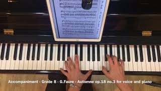 Accompaniment  Grade 8  GFaure  Automne op18 no3 for voice and piano [upl. by Akcimat]