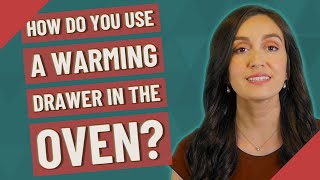 How do you use a warming drawer in the oven [upl. by Aiveneg261]