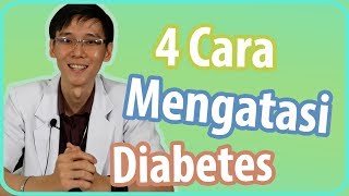 4 Cara Mengatasi Diabetes [upl. by Nosille]