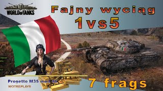 1 vs 5 Fajny wyciąg 💥7 frags 💥Progetto M35 mod 46 [upl. by Ttevi]