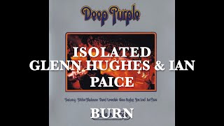 Deep Purple  Isolated  Glenn Hughes amp Ian Paice  Burn  Made In Europe [upl. by Brandie]