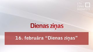 16 februāra Dienas ziņas [upl. by Dao]