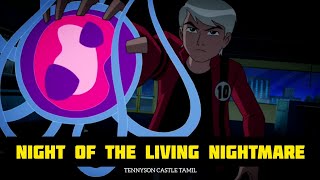 Night of the Living Nightmare  Ben 10 tamil  Tennyson Castle  UltimateAlienForce [upl. by Egroej]