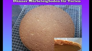 Dünner Mürbeteigboden für Torten  Rezept  Tutorial [upl. by Karon822]