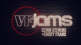 vfJams with Kevin Stevens amp Carey Frank [upl. by Yekim419]