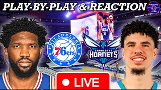 Philadelphia Sixers vs Charlotte Hornets Live PlayByPlay amp Reaction [upl. by Edeline623]