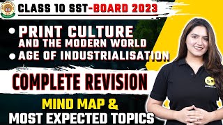 Class 10 SST  Print Culture and The Modern World  Age of Industrialisation  Important Topics 2023 [upl. by Aehsa]