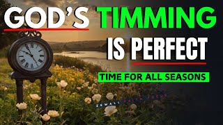 Gods timing is perfect Christian motivational videos [upl. by Aikrehs]