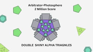 2 Million ArbitratorPhotosphere and DOUBLE SHINY ALPHA TRIAGNLES [upl. by Nylaf]