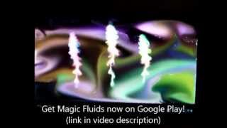 Magic Fluids  fluid animation app for Android [upl. by Canty]