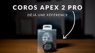 COROS APEX 2 Pro déjà une référence [upl. by Cumine]