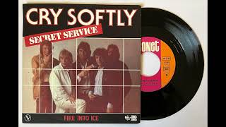 07d Fire Into Ice French 7quot 1982  SECRET SERVICE [upl. by Enalda857]