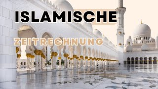 Die islamische Zeitrechnung [upl. by Freddie]