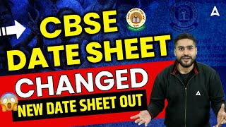 CBSE Date Sheet 2024  CBSE Date Sheet Change😱  Cbse 2024 Datesheet Changed 😢 CBSE Latest News [upl. by Zenia]