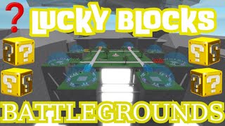 Roblox  ❓ LUCKY BLOCKS Battlegrounds [upl. by Caryl]