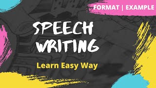 Speech Writing  How to write a Speech  Format  Example  Exercise [upl. by Asenej]