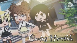 Cantas Horrible  Meme  Gacha Club  XxSunsetMoonxX [upl. by Meadow]