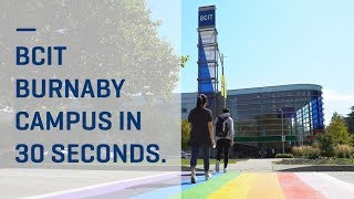 BCIT Burnaby Campus tour in 30 seconds [upl. by Tunk]