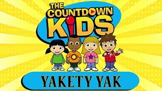 Yakety Yak  The Countdown Kids  Kids Songs amp Nursery Rhymes [upl. by Heber]