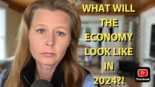 WHAT CAN WE EXPECT FROM THE ECONOMY IN 2024 [upl. by Fokos]