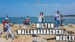 Milton Mallawarachchi Medley  Cover By Hidden Walkers Official [upl. by Nadabas]