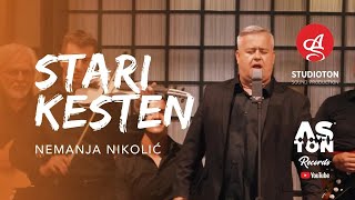 NEMANJA NIKOLIC  STARI KESTEN OFFICIAL VIDEO [upl. by Rahal878]