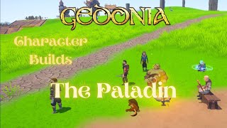 Gedonia  Character Builds Paladin Build [upl. by Hannahoj599]