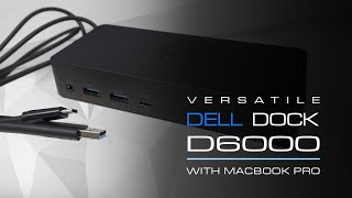 Dell D6000 Universal Dock review also connecting Macbook Pro [upl. by Marsh]