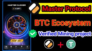 Master Protocol  BTC Ecosystem Project  Master Bot New Telegram Mining [upl. by Greenland813]