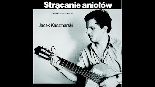 Jacek Kaczmarski  Strącanie aniołów 1982 album [upl. by Orabla]