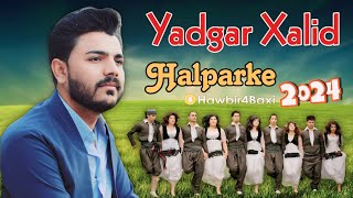 Yadgar Xalid  Halparke 2024  Music Ata Majid 8K [upl. by Anes144]