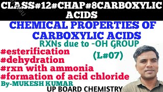 CHEMICAL PROPERTIES OF CARBOXYLIC ACIDS  ESTERIFICATION  DEHYDRATION  CARBOXYLIC ACIDS  AMIDE [upl. by Ethelstan]