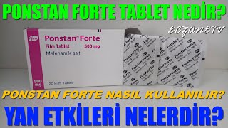 Ponstan Forte Nedir Ponstan Forte Tabletin Yan Etkileri Nelerdir Ponstan Fort Nasıl Kullanılır [upl. by Acsisnarf]