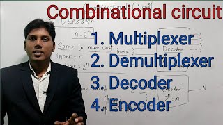 Multiplexer ll Demultiplexer ll Decoder ll Encoder ll Combinational circuit ll [upl. by Lumbard]