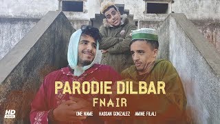 Dilbar Parodie Version  Fnaire Feat Nora Fatehi Et Halima [upl. by Aidin559]