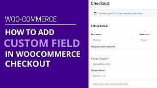 How to add a custom field to the WooCommerce checkout page [upl. by Goulette]